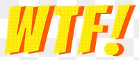 Word wtf! funky typography png