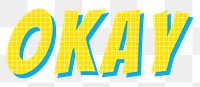 Word okay funky typography png