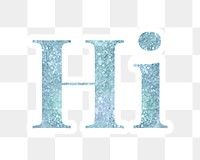 Hi glitter font sticker with a white border design element