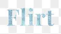 Glittery flirt light blue typography design element