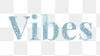 Glittery vibes light blue typography design element