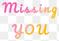 Missing you word png clipart doodle colorful hand writing