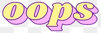 Oops word png retro typography