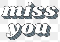 Funky style png 3D miss you font typography