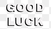 Png good luck bold word typography