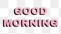 Good morning word png typography 
