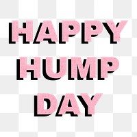 Png happy hump day typography