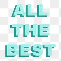 Png all the best word sticker shadow typography
