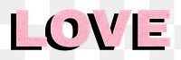 Love bold word typography png