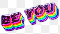 Be you 3d png rainbow typography