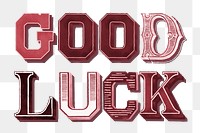 Good luck word graphic png