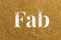 Fab glittery slang png typography word