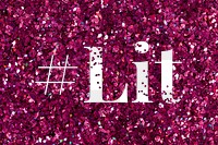 Hashtag lit slang png typography word glittery background