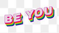 Rainbow word BE YOU typography design element