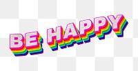 Rainbow word BE HAPPY typography design element