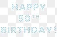 Png Happy 50th birthday word candy cane font typography