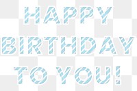 Happy birthday to you png candy cane typography
