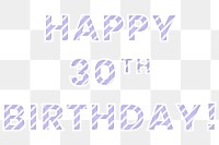 Happy 30th birthday png word candy cane font