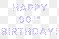 Happy 90th birthday png word candy cane font