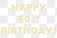 Happy 60th birthday png word candy cane font