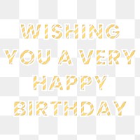 Birthday wish png text Wishing you a veru happy birthday