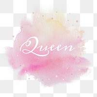 Queen calligraphy png on gradient pink watercolor