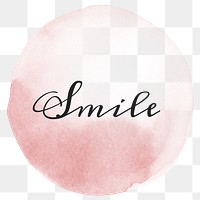 Smile calligraphy png on pastel pink watercolor