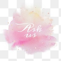Ask us calligraphy png on gradient pink