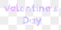 Shiny Valentine&#39;s day png sticker word art holographic pastel font
