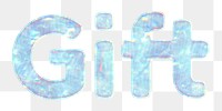 Shiny gift png word sticker holographic pastel blue
