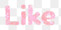 Shiny like word png sticker word art holographic pastel font