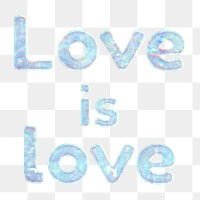 Pastel love is love png sticker bling bling holographic feminine