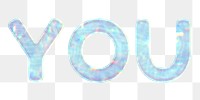 Shiny you word png sticker word art holographic pastel font