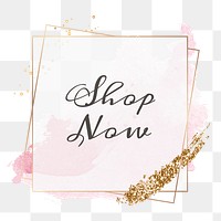 Shop now png feminine frame