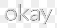 Okay emboss text png typography