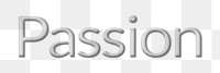 Passion emboss text png typography