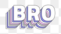 Png Bro layered typography retro word