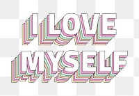 Png I love myself layered text typography retro word