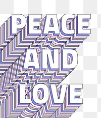 Png Peace and love layered message typography retro word