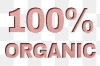 100% organic message png clipart paper cut font typography