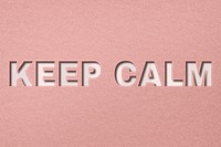 Keep calm text png clipart paper cut font typography