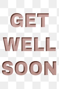 Png word get well soon bold font typography