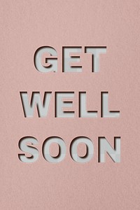 Png word get well soon paper cut font typography