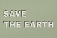 Png word save the earth paper cut font typography