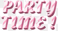 Png party time! word pink striped font typography