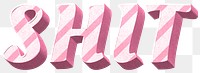 Png shit word pink striped font typography 