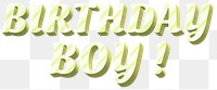Png birthday boy! word striped font typography polka dot