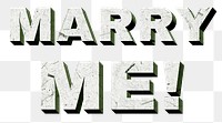 Vintage green Marry Me! png 3D paper font quote