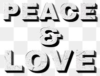Peace &amp; Love gray png 3D trendy quote textured font typography