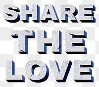 3D Share the Love blue png quote paper font typography